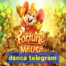 danca telegram